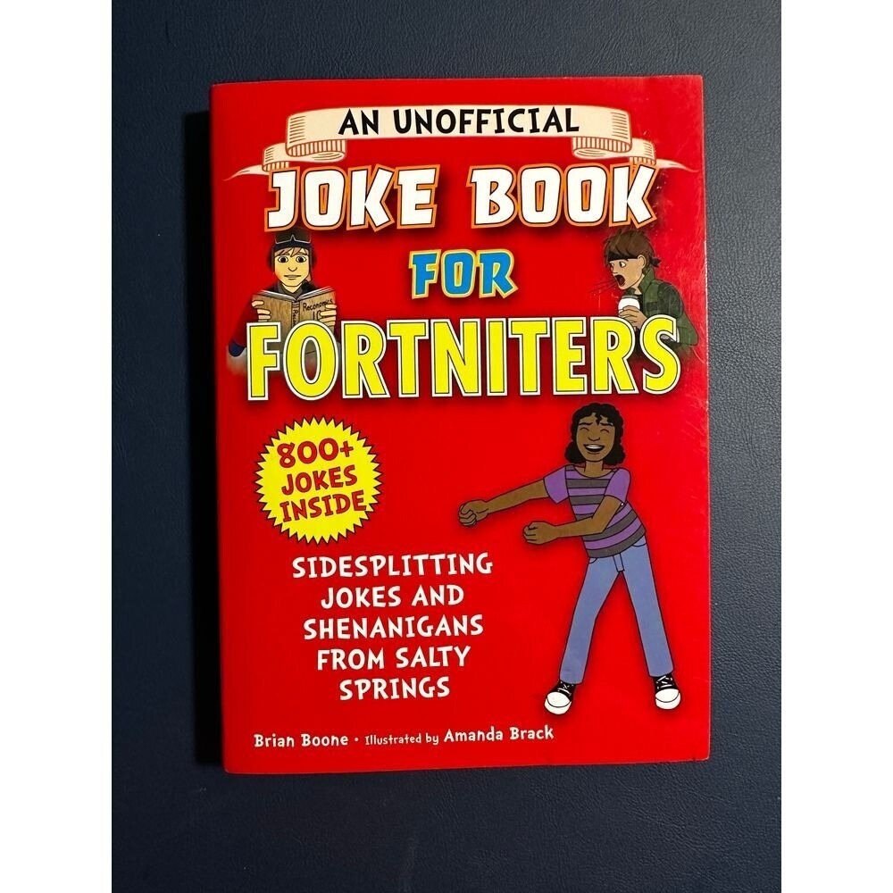 An Unofficial‎ Joke Book for Fortniters Brian Boone 800+ Jokes Paperback Humor